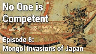 The Mongol Invasions of Japan - Ep. 6