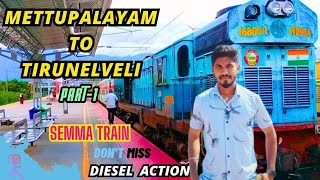 Mettupalayam to Tirunelveli Express vlog | Mettupalayam to tirunelveli special express vlog