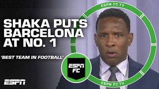 🚨 SHAKA'S POWER RANKINGS 🚨 'Barcelona are the BEST team in European football' | ESPN FC