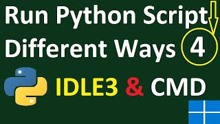 How to run Python Script in IDLE 3 | Python Shell | Command Prompt on Windows 11