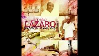 Irmão Lázaro - Cansei