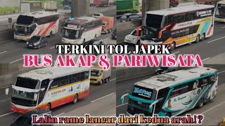 Pantauan toll JAPEK terkini ‼️Rame bus angkatan pagi AKAP \u0026 Pariwisata ✅