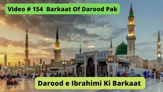 Darood Sharif | Darood Sharif Ki Fazilat | Darood e Ibrahimi Ki Barkaat | Video # 154
