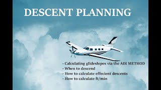 Descent Planning: Calculate and Plan Efficient Descents into an Airfield