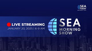 SEA Today Live Streaming: SEA Morning Show -  January 20, 2025