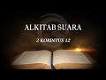 ALKITAB SUARA - 2 KORINTUS 12