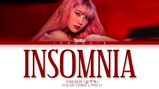 YUKIKA 'INSOMNIA' LYRICS (유키카 Insomnia 가사) (Color Coded Lyrics Eng/Rom/Han 가사)