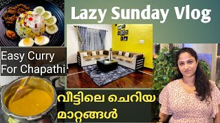 ഇങ്ങനത്തെ sunday നിങ്ങൾക്കുണ്ടോ? ചില മാറ്റങ്ങൾ ആയാലോ? ഒപ്പം Easy Curry Recipe for Chapathi || Ep:244