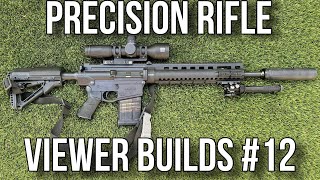 Viewer Builds Episode 12 (Precision Rifle)