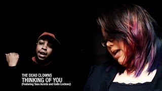 The Dead Clowns - "Thinking of You" feat. Tana Acosta & Gallo Locknez