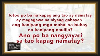 Ang sagot ng Biblia Ukol sa Nangyayari sa Tao Kapag Namatay | Biblia Ang Sasagot