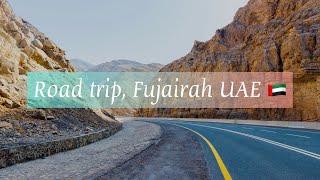 ROAD TRIP | The beauty of FUJAIRAH Rock Mountains , UAE 🇦🇪