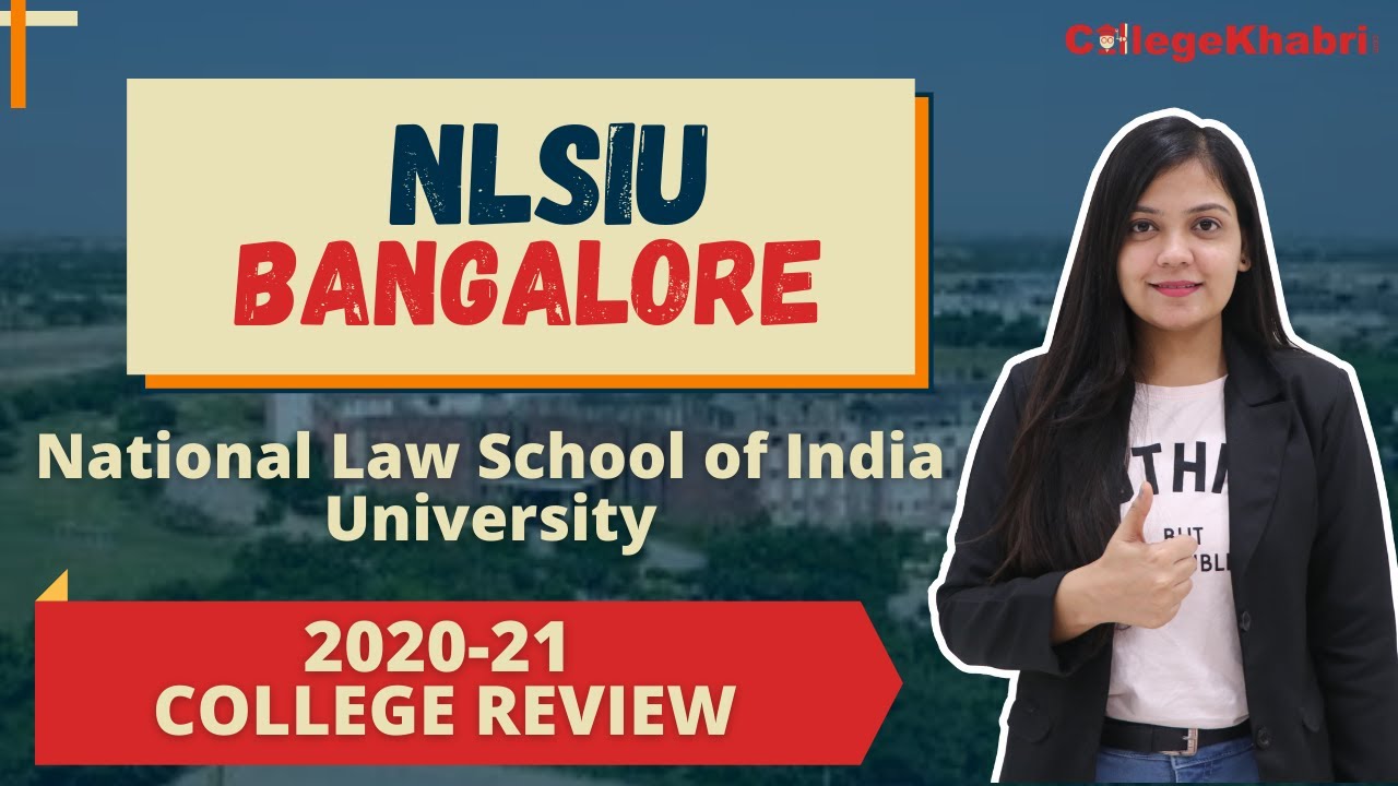 NLSIU Bangalore | Colleges For Law | Admission Process | Fees | Course ...