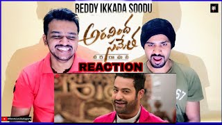 Reddy Ikkada Soodu - Full Video | Aravindha Sametha, Jr. NTR,  | REACTION!!