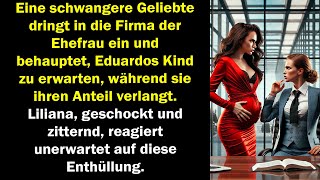 Eine schwangere Geliebte fordert Eduardos Anteil, Liliana reagiert schockiert und völlig unerwartet.