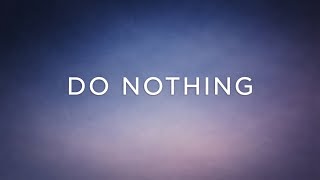 Do Nothing — Let Your Nervous System Restore Itself Naturally