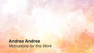 Andrea Andree talks about what got her into this work