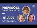 Previsões da Semana: 01 até 07 de Dezembro | PERSONARE