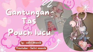 GANTUNGAN TAS POUCH #selvimanik