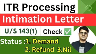 ITR Intimation letter u/s 143(1) for A.Y 2023-24 | ITR Intimation notice password u/s 143(1)|Refund