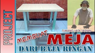 MEMBUAT MEJA BAJA RINGAN