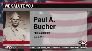 We Salute You: Paul A. Bucher