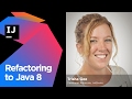 Refactoring to Java 8