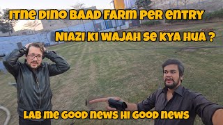 Good news | Farm itne dino baad | Niazi ne kya kiya ? | daily vlog 270