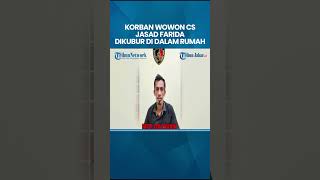 TERUNGKAP Sosok Farida TKW Bandung Barat Dikubur di Rumah Korban Pembunuh Berantai Wowon cs