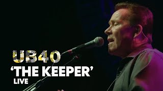 The Keeper (LIVE) -  UB40