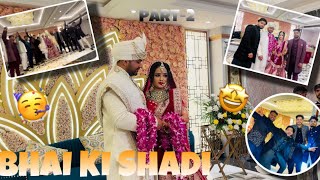 Wedding Vlog 🤩 || part-2|| Bhai Ki Shadi 🥳