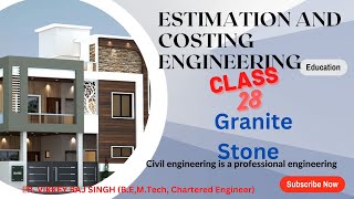 CLASS-28 Granite  Stone Estimating and Costing in Civil Engineering #estimationandcosting