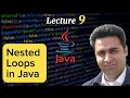 Lecture 9 - Nested Loops in Java - Java Made Simple (Complete Java Tutorial For Beginners)