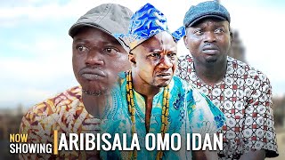 ARIBISALA OMO IDAN | Olaniyi Afonja (Sanyeri) | Latest Yoruba Movie Drama 2024