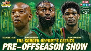 LIVE Garden Report: Celtics Hire Sam Cassell + Jaylen Brown TRADE Ideas