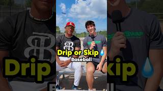 Baseball Drip or Skip 💧 #baseball