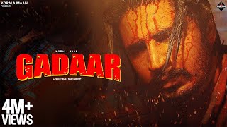 Gadaar (Official Music Video) Korala Maan | Munda Maana Da Album | Punjabi Song 2024