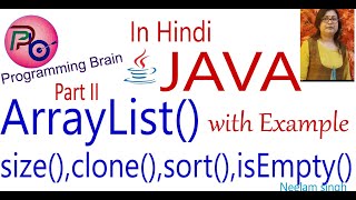 ArrayList Part II in Java : size(), sort(), isEmpty() and clone() method with Example in java