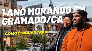 1 ANO MORANDO EM GRAMADO - RS | MUITA COISA MUDOU