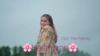 LIRIK KASMARAN - TIKA PAGRAKY ( Official Lyric Video )