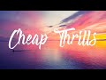 Sia - Cheap Thrills (Lyrics) ft. Sean Paul