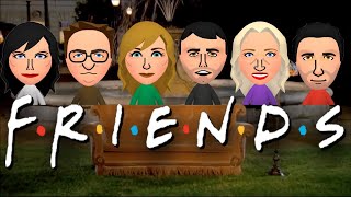 Every FRIENDS Mii EVER!