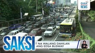 DOTR, iginiit na walang dahilan para alisin ang EDSA busway | Saksi