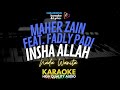 Maher Zain feat. Fadly Padi - Insha Allah Nada Wanita Karaoke Lirik