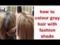 how to color gray hairs with fashion shade#how to cover gray hair in light shade#gray hair coverage