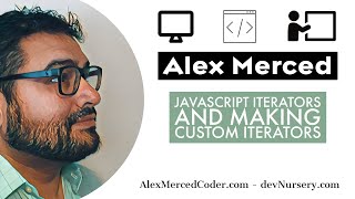 AM Coder - Understanding Javascript Iterables and Creating Custom Iterators [Symbol.iterator/next]