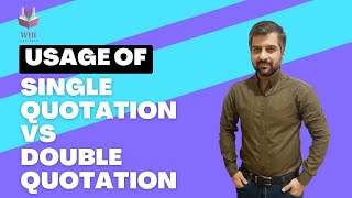 USAGE OF SINGLE QUOTATION MARKS AND DOUBLE QUOTATION MARKS | CSS/PMS PUNCTUATION RULES | CSP WAQAR