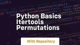 Python basics itertools permutations