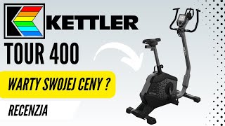 KETTLER TOUR 400 - CZY ROWER WARTY JEST SWOJEJ CENY ?