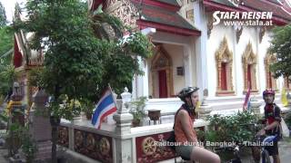 STAFA REISEN Video: Rad Tour Bangkok, Thailand